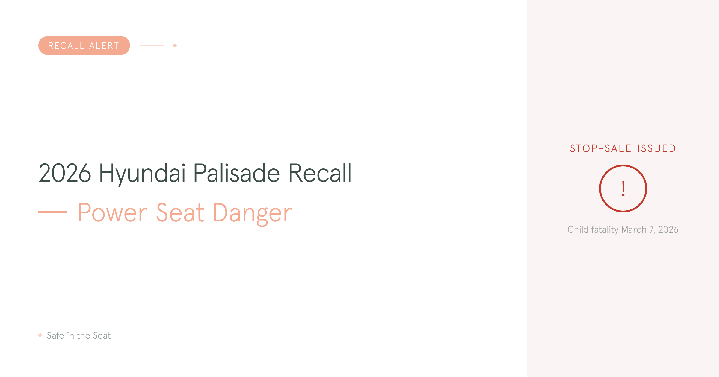 The 2026 Hyundai Palisade has been recalled due to a power seat entrapment danger