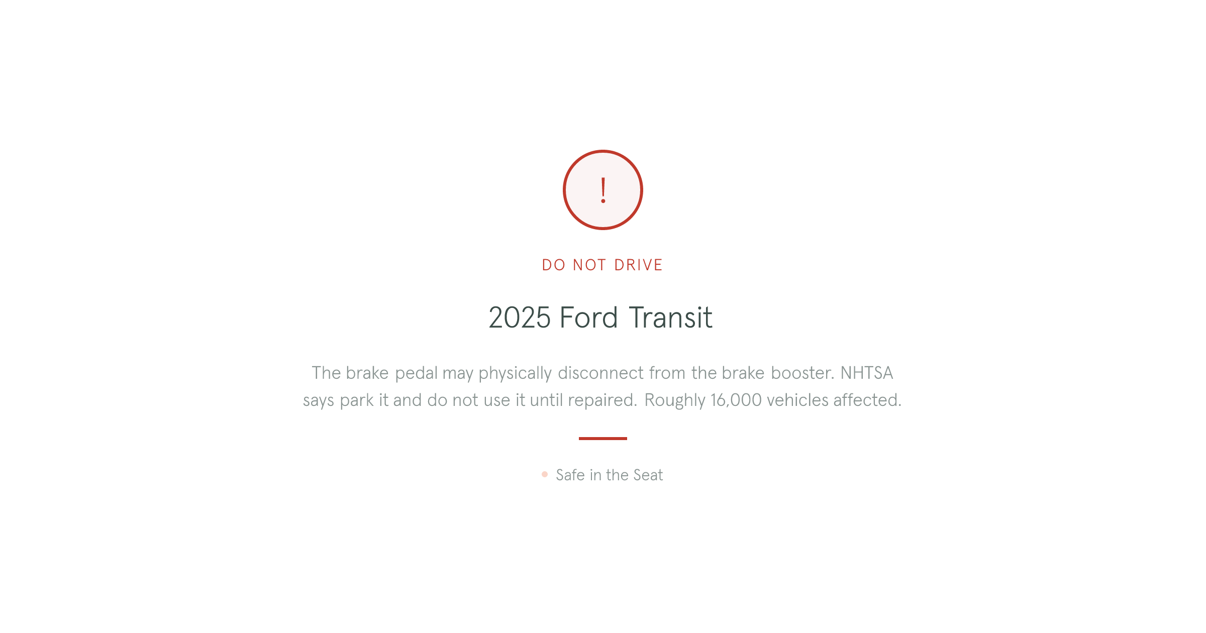 NHTSA issued a Do Not Drive order for 2025 Ford Transit due to brake pedal disconnect